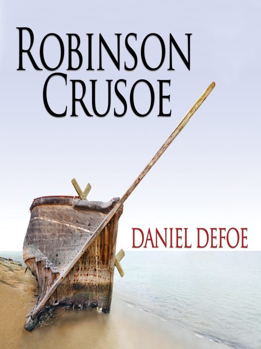 Title details for Robinson Crusoe by Daniel Defoe - Available